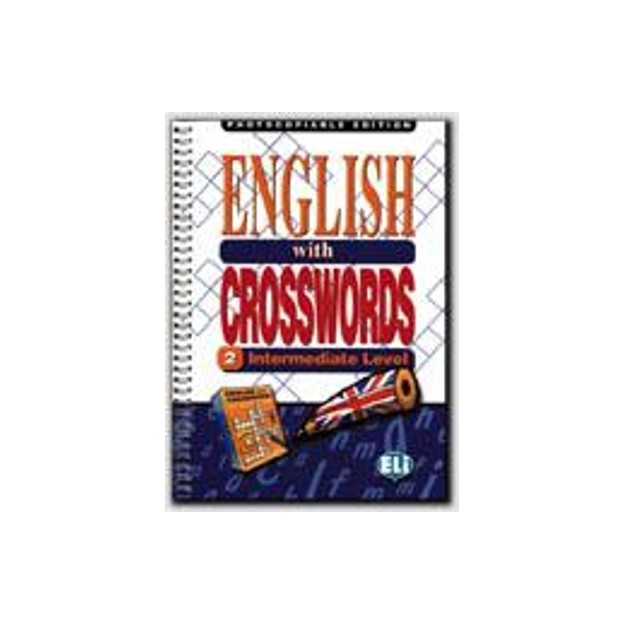 ENGLISH WITH CROSSWORDS 2 - PHOTOCOPIABLE EDITION