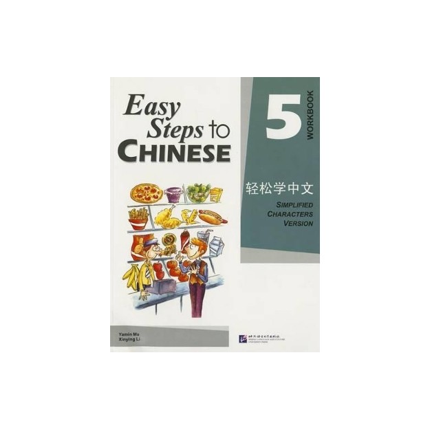 EASY STEPS TO CHINESE: WORKBOOK 5