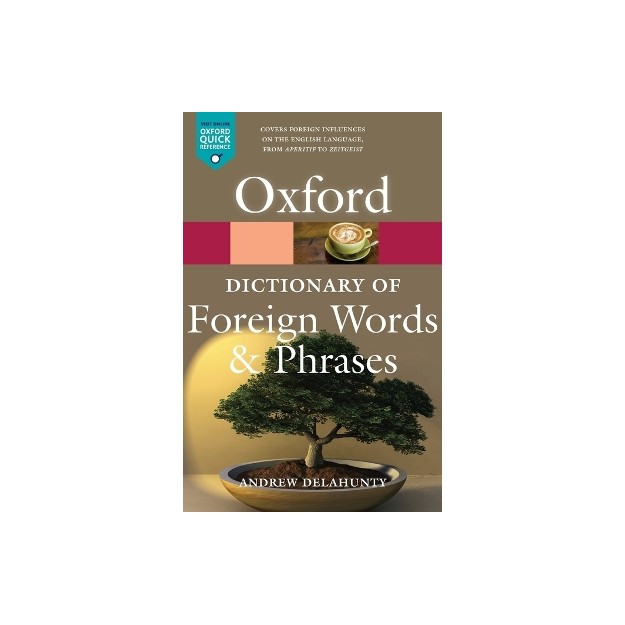 OXFORD DICTIONARY OF FOREIGN WORDS AND PHRASES (2/E)
