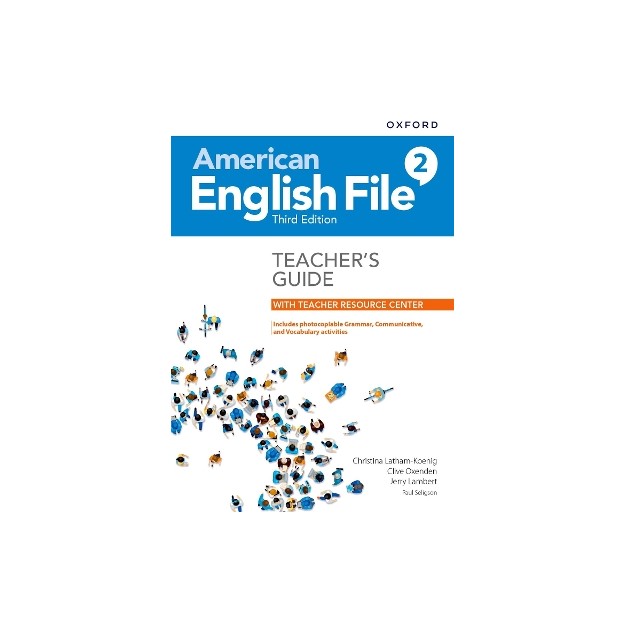 AMERICAN ENGLISH FILE 2 TCHRS GUIDE (+ DIGITAL RESOURCES) 3RD ED
