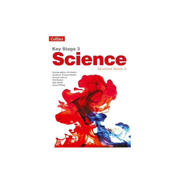 KEY STAGE 3 SCIENCE - STUDENT BOOK 3