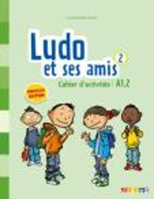 LUDO ET SES AMIS 2 A1.2 CAHIER N/E