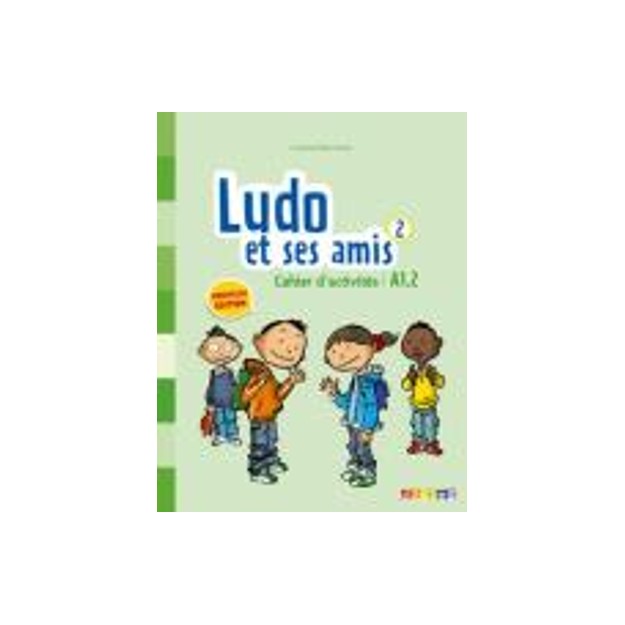 LUDO ET SES AMIS 2 A1.2 CAHIER N/E