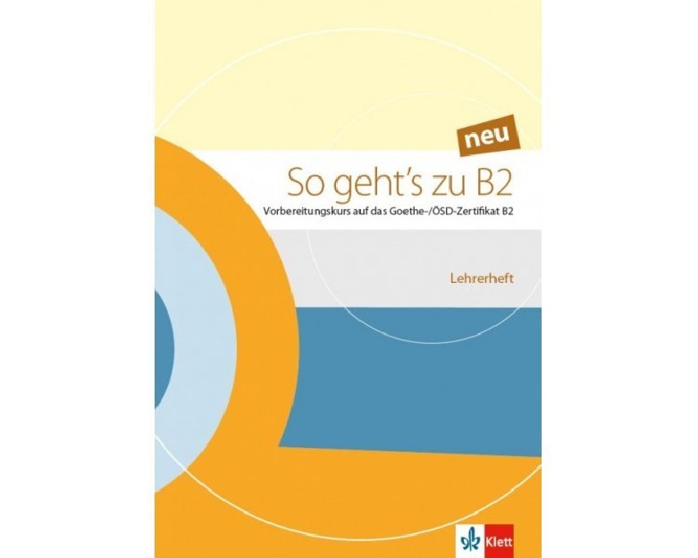 SO GEHTS ZU B2 LEHRERBUCH NEU
