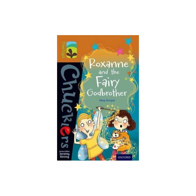 OXFORD READING TREE ROXANNE AND THE FAIRY GODBROTHER (STAGE 8) PB