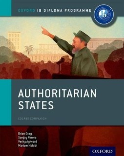 IB DIPLOMA PROGRAMME : IB AUTHORITARIAN STATES PB
