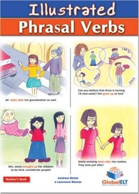 ILLUSTRATED PHRASAL VERBS B2 TCHRS