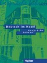 DEUTSCH IM HOTEL - GESPRAECHE FUEHREN
