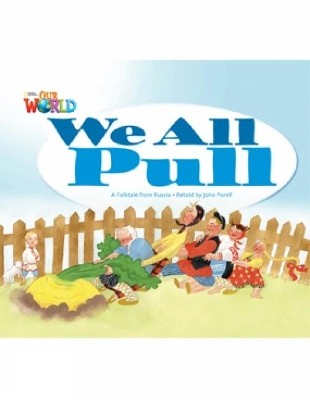 OUR WORLD 1: WE ALL PULL - AME