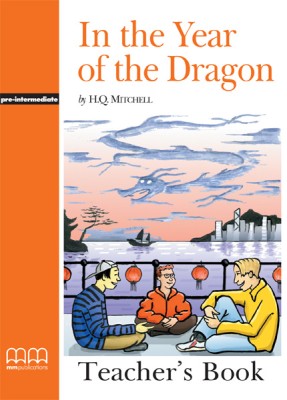 GR PRE-INTERMEDIATE: IN THE YEAR OF THE DRAGON TCHRS