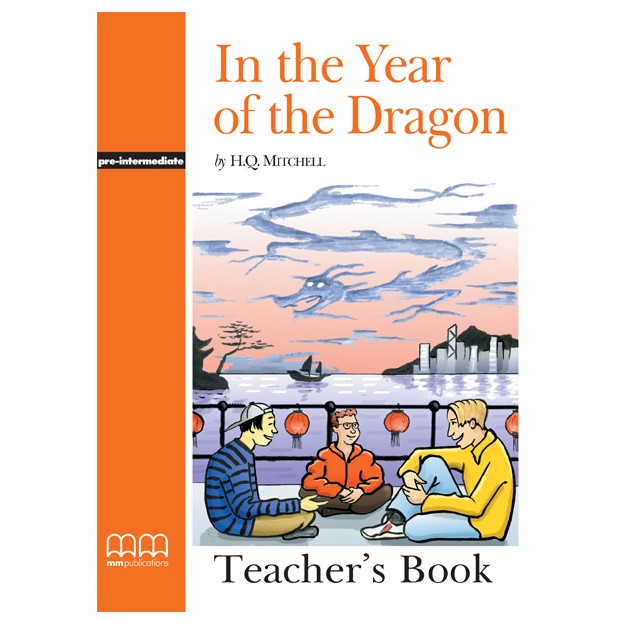 GR PRE-INTERMEDIATE: IN THE YEAR OF THE DRAGON TCHRS