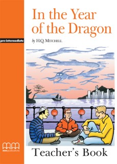 GR PRE-INTERMEDIATE: IN THE YEAR OF THE DRAGON TCHRS