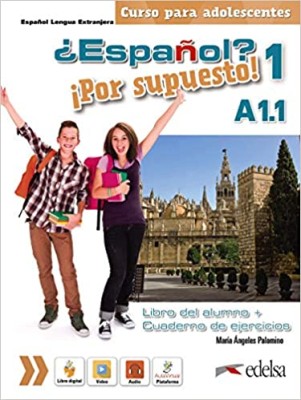 ESPANOL POR SUPUESTO 1 - A1.1 PACK (LIBRO DEL ALUMNO + CUADERNO DE EJERCICIOS)