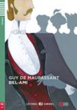 LES 2: BEL-AMI + AUDIO CD