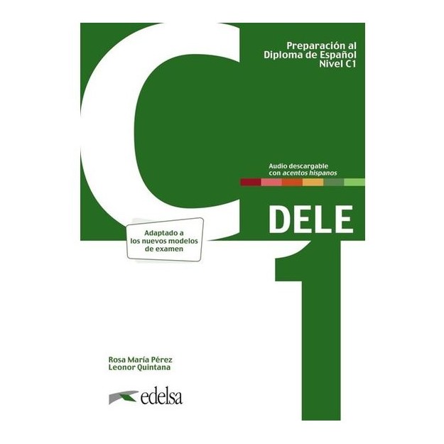 DELE C1 PREPARACION AL DIPLOMA DE ESPANOL NUEVA EDICION 2024
