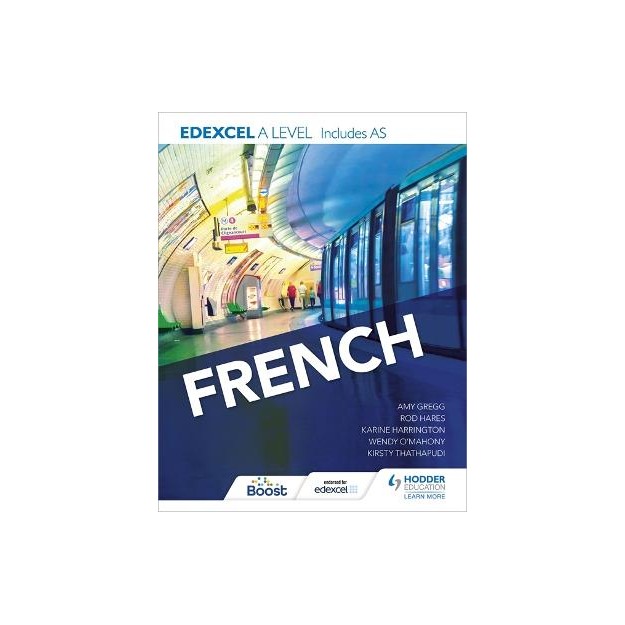 EDEXCEL A LEVEL FRENCH (INCLUDES AS) (EDEXCEL A/AS FRENCH)