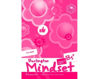 BURLINGTON MINDSET B1+ TCHRS TEST