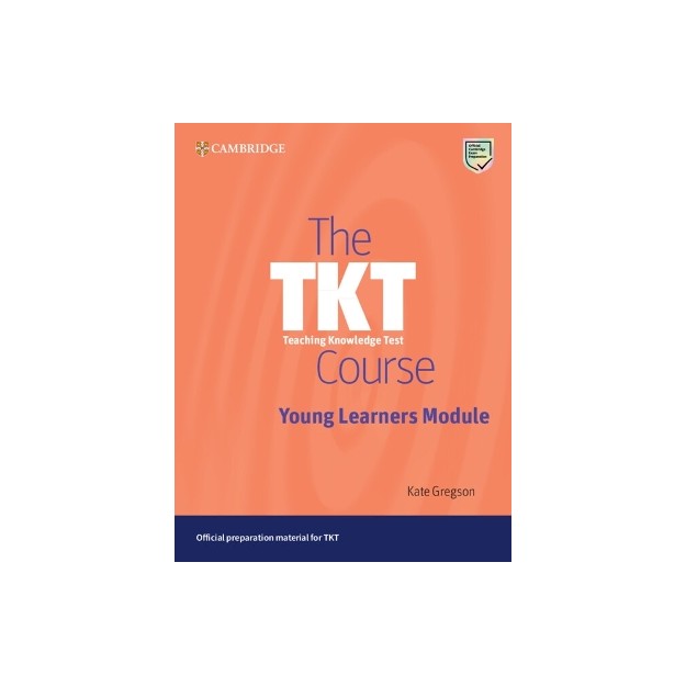 THE TKT COURSE YOUNG LEARNERS MODULES SB