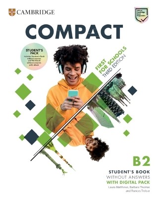 COMPACT FIRST FOR SCHOOLS Β2 SB (+ DOWNLOADABLE AUDIO) 3RD ED