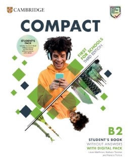 COMPACT FIRST FOR SCHOOLS Β2 SB (+ DOWNLOADABLE AUDIO) 3RD ED