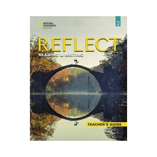 REFLECT READING   WRITING 2 TCHRS GUIDE