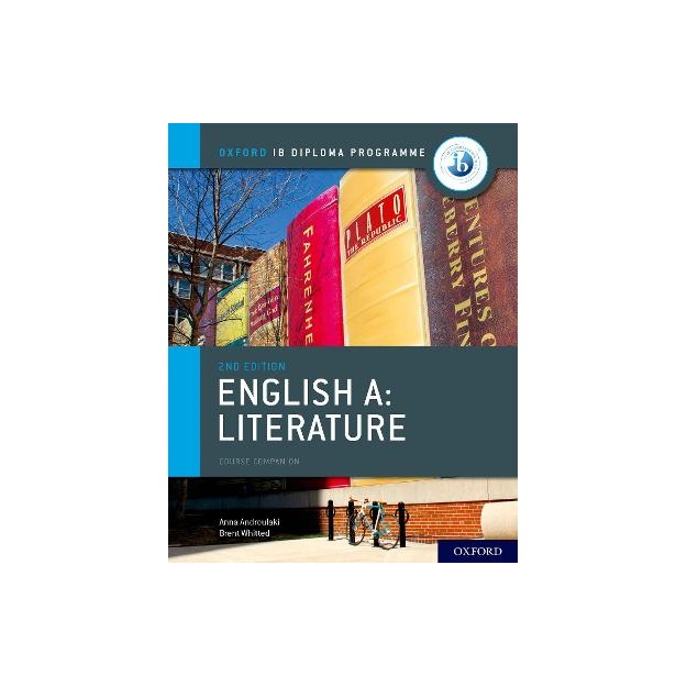IB DIPLOMA PROGRAMME ENGLISH A: LITERATURE COURSE BOOK