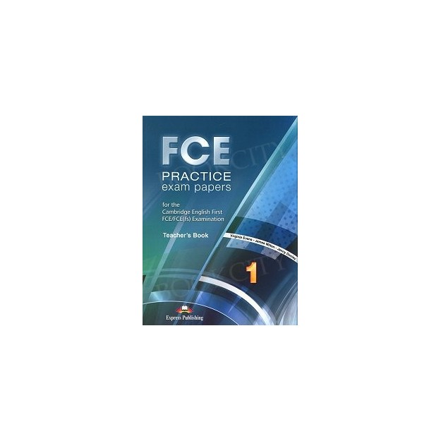 FCE PRACTICE EXAM PAPERS 1 TCHRS 2015 REVISED