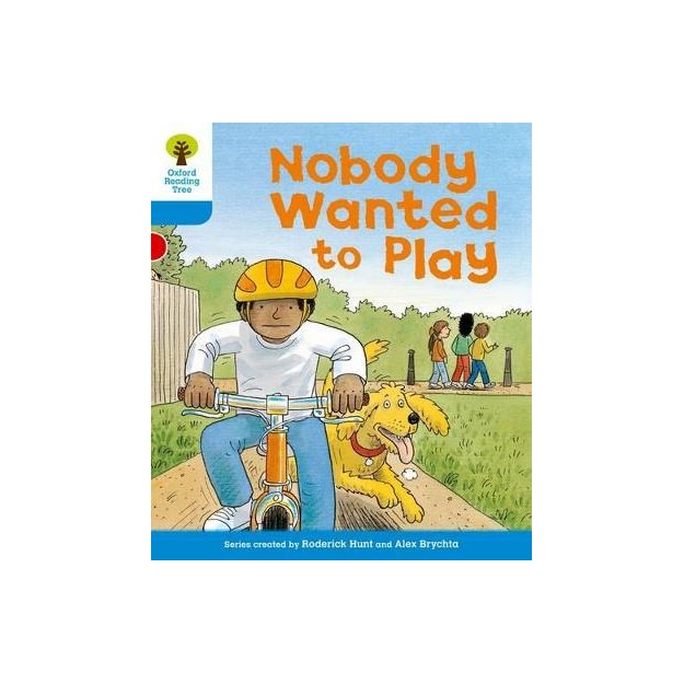 OXFORD READING TREE NOBODY WANTED TO PLAY (STAGE 3) PB