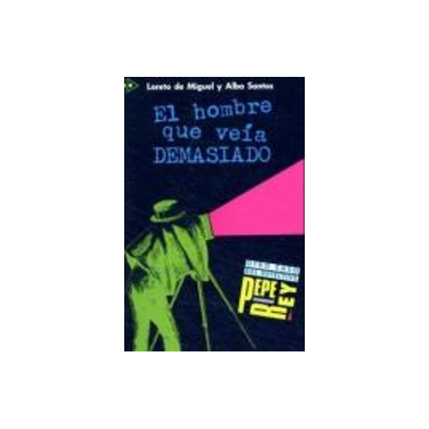 EL HOMBRE QUE VEIA DEMASIADO