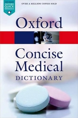 OXFORD DICTIONARIES CONCISE MEDICAL 9TH ED PB