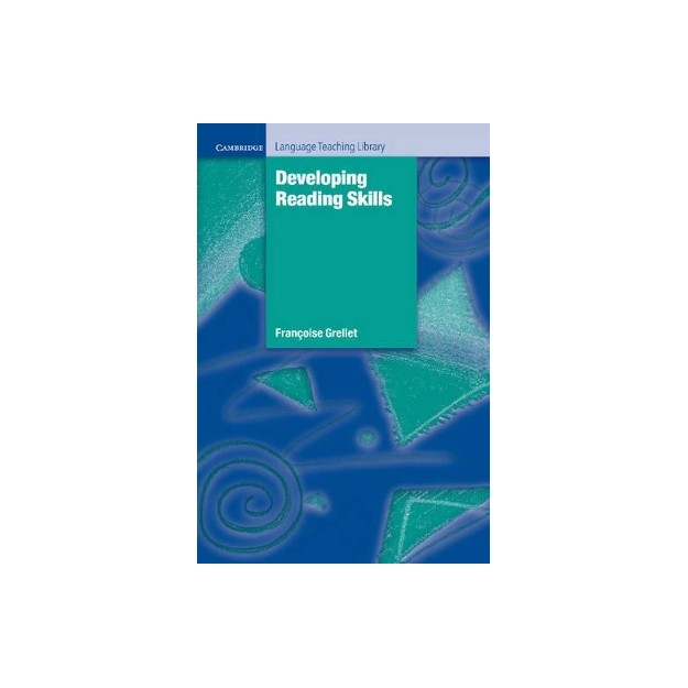 DEVELOPING READING SKILLS - A PRACTICAL GUIDE TO READING COMPREHENSION EXERCISES