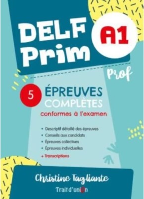 DELF PRIM A1 NOUVEAU + 5 EPREUVES COMPLETES PROFESSEUR