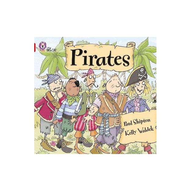 COLLINS BIG CAT : PIRATES BAND 02B/RED B PB