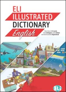 ELI ILLUSTRATED DICTIONARY ENGLISH A2-B2 (ELEMENTARY TO UPPER INTERMEDIATE)