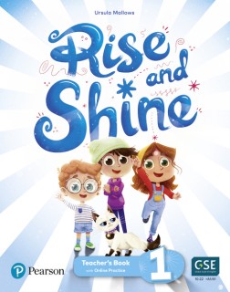 RISE AND SHINE 1 TCHRS (+ SB E-BOOK + ACTIVITY E-BOOK + PRESENTATION TOOL + DIGITAL RESOURCES)