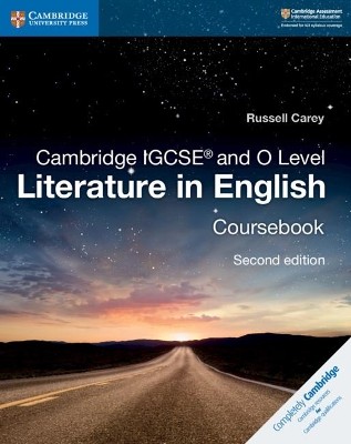 CAMBRIDGE IGCSE AND O LEVEL LITERATURE IN ENGLISH COURSEBOOK 2ND ED