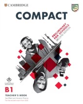 COMPACT PRELIMINARY FOR SCHOOLS TCHRS (+ DOWNLOADABLE AUDIO) (FOR REVISED EXAM FROM 2020) 2ND ED