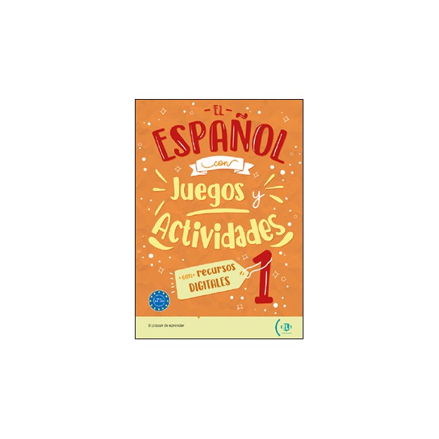 EL ESPANOL CON…JUEGOS Y ACTIVIDADES DIGITALES + DIGITAL BOOK - VOLUME 1