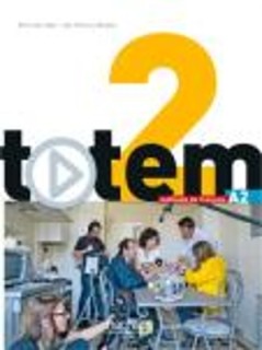 TOTEM 2 A2 METHODE (+ DVD-ROM) (+ MANUEL NUMERIQUE SIMPLE)