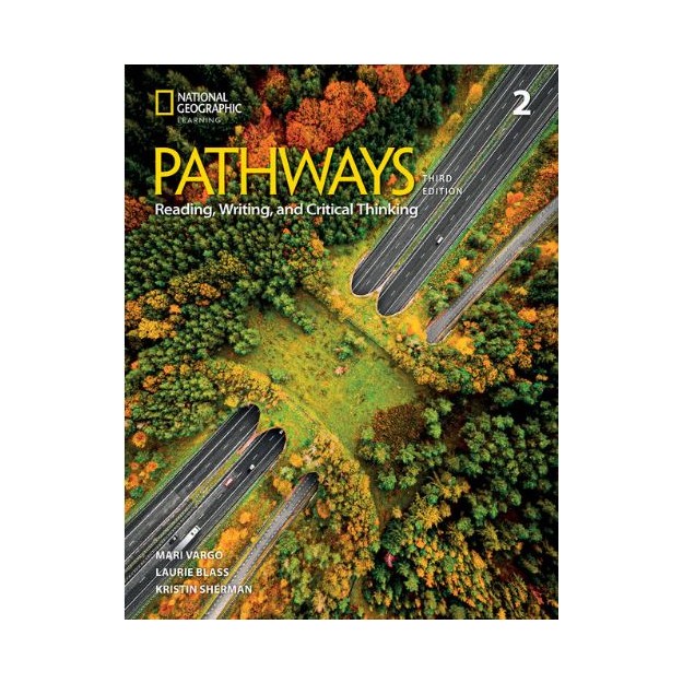 PATHWAYS READING, WRITING   CRITICAL THINKING 2 TCHRS 3RD ED