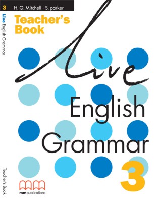 LIVE ENGLISH GRAMMAR 3 TCHRS