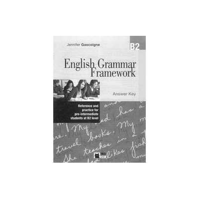 ENGLISH GRAMMAR FRAMEWORK B2 KEY