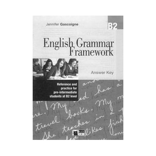 ENGLISH GRAMMAR FRAMEWORK B2 KEY