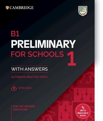 CAMBRIDGE ENGLISH PRELIMINARY FOR SCHOOLS 1 SELF STUDY PACK (+ DOWNLOADABLE AUDIO) (FOR REVISED EXAMS FROM 2020)