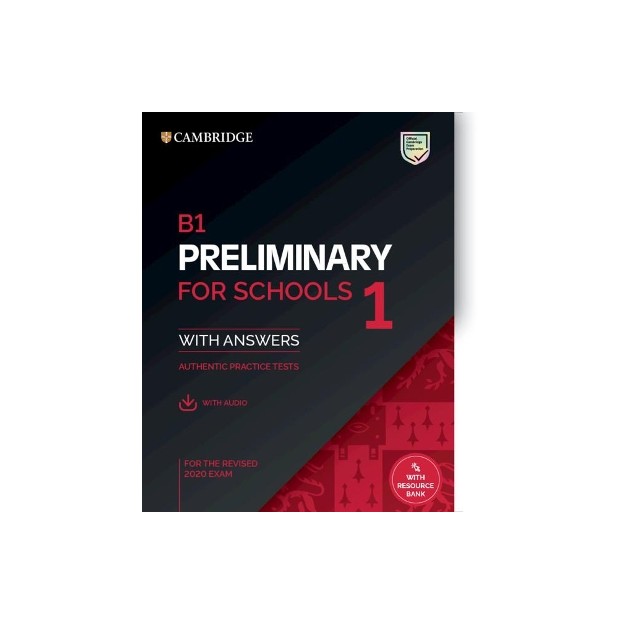 CAMBRIDGE ENGLISH PRELIMINARY FOR SCHOOLS 1 SELF STUDY PACK (+ DOWNLOADABLE AUDIO) (FOR REVISED EXAMS FROM 2020)