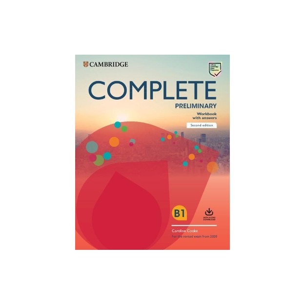 COMPLETE PRELIMINARY WB (+ DOWNLOADABLE AUDIO) W/A (FOR THE REVISED EXAM FROM 2020) 2ND ED