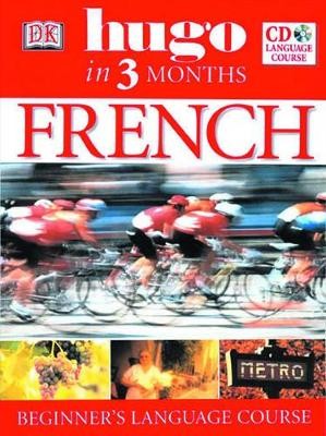 HUGO IN 3 MONTHS : FRENCH (+ AUDIO CD)