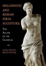 HELLENISTIC AND ROMAN IDEAL SCULPTURE PB