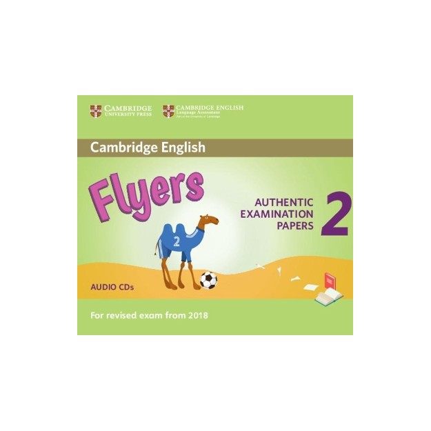 CAMBRIDGE YOUNG LEARNERS ENGLISH TESTS FLYERS 2 CD (FOR REVISED EXAM FROM 2018)