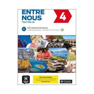 ENTRE NOUS 4 METHODE + CAHIER EDITION HYBRIDE